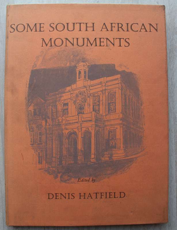 Some South African Monuments - Denis Hatfield