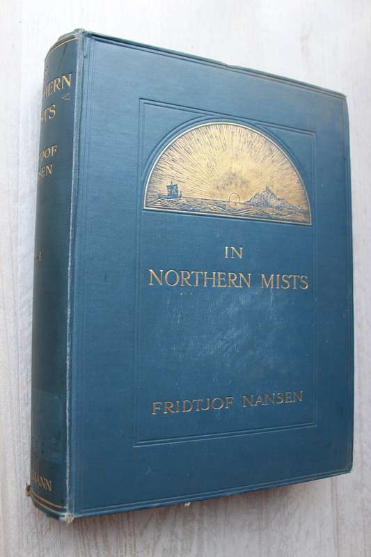 Nansen (Fridtjof) FARTHEST NORTH