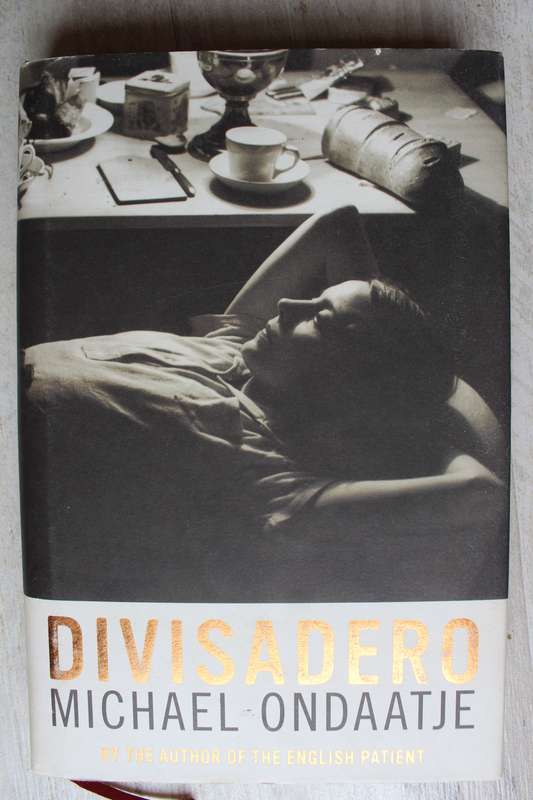 Divisadero - Michael Ondaatje