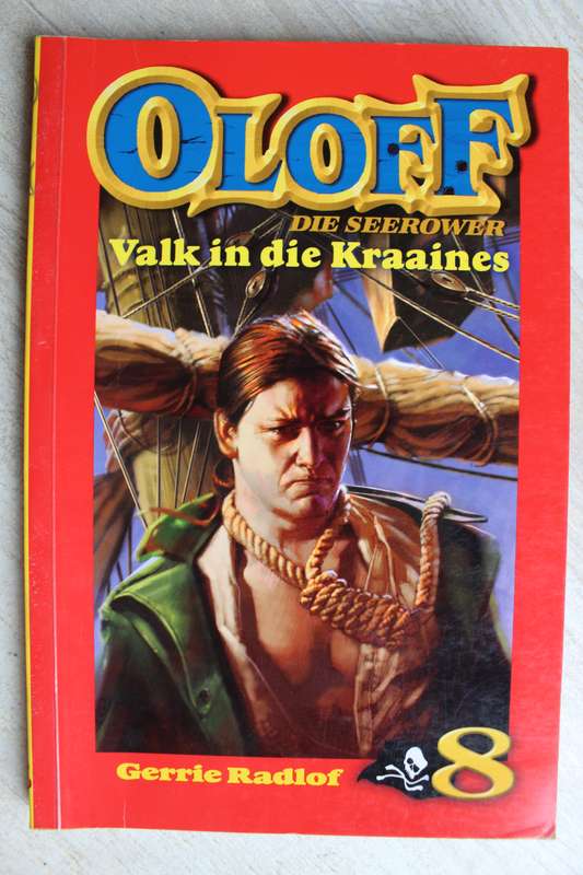 Oloff die seerower - Valk in die kraaines  - Gerrie Radlof