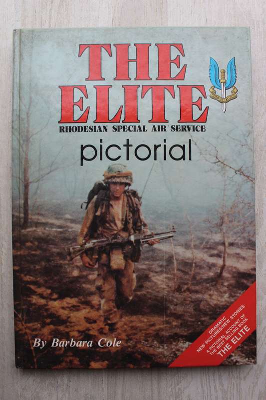 The Elite: Rhodesian Special Air Service: Pictorial - Barbara Cole