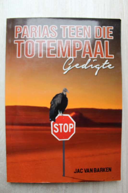 Gedigte Jac van Barken - Parias teen die totempaal