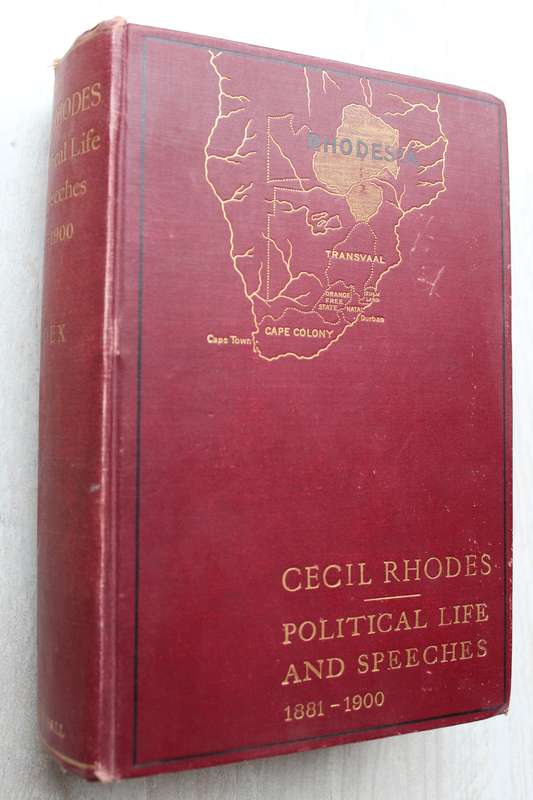 Cecil Rhodes - Political Life and Speeches 1881 - 1900