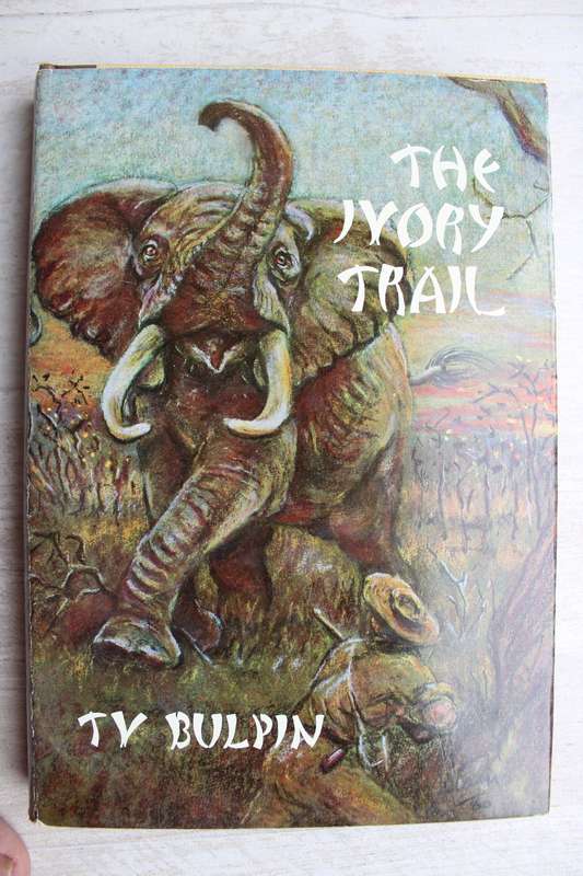 THE IVORY TRAIL -T.V. Bulpin