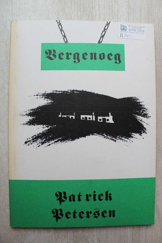 Vergenoeg  - Gedigte  / Patrick Petersen