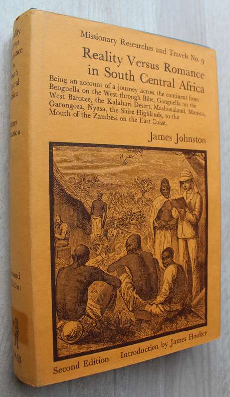 Reality Versus Romance in South Central Africa - James Johnston