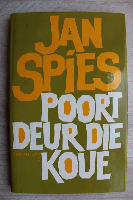 POORT DEUR DIE KOUE , VERTELLINGS 2 - JAN SPIES