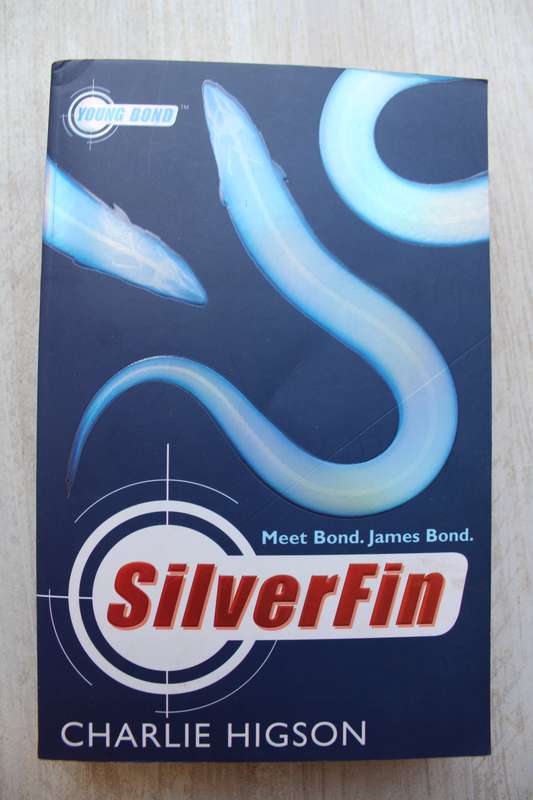 SILVERFIN, A JAMES BOND ADVENTURE - CHARLIE HIGSON