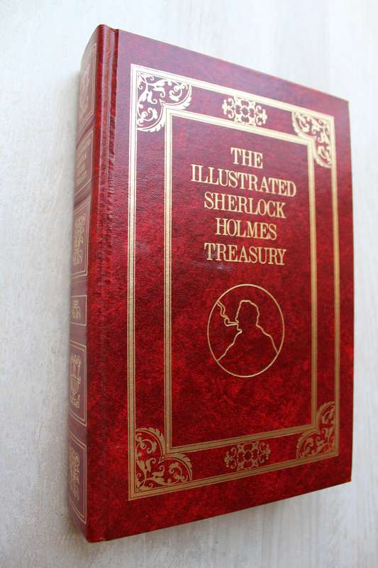 The Illustrated Sherlock Holmes Treasury - Arthur Conan Doyle