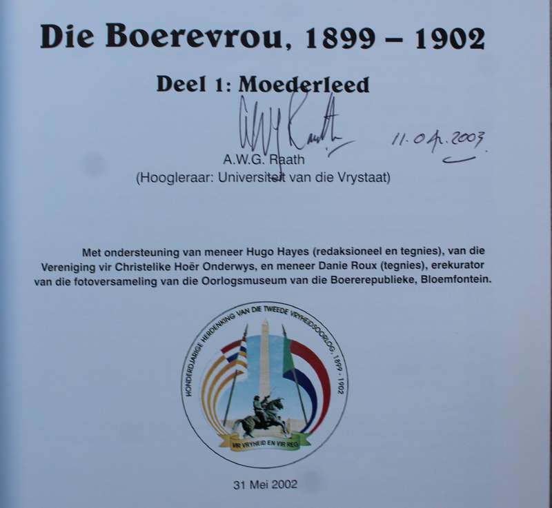 GETEKEN: Die Boerevrou, 1899 - 1902 / Deel 1&2 Kampsmarte & Moederleed / Raath