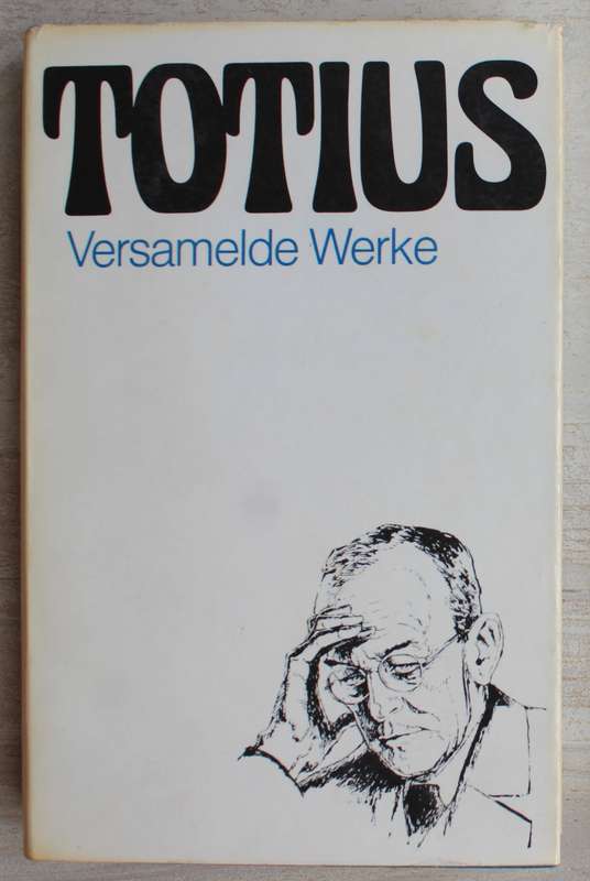 Totius Versamelde Werke