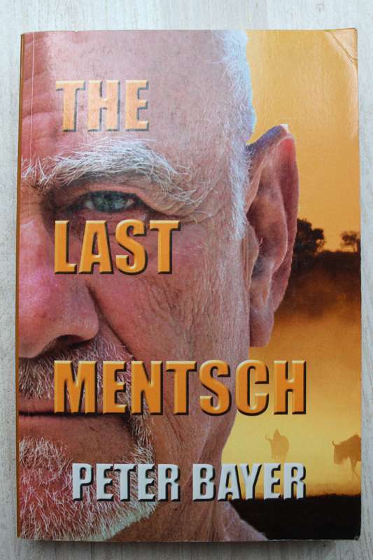 The Last Mentsch - Peter Bayer