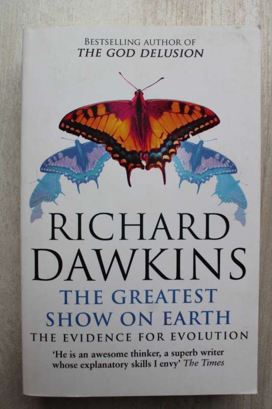 The Greatest Show on Earth: The Evidence for Evolution - Richard Dawkins