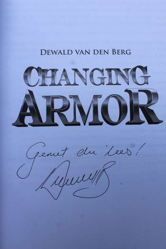 SIGNED: Changing Armor - Dewald van den Berg