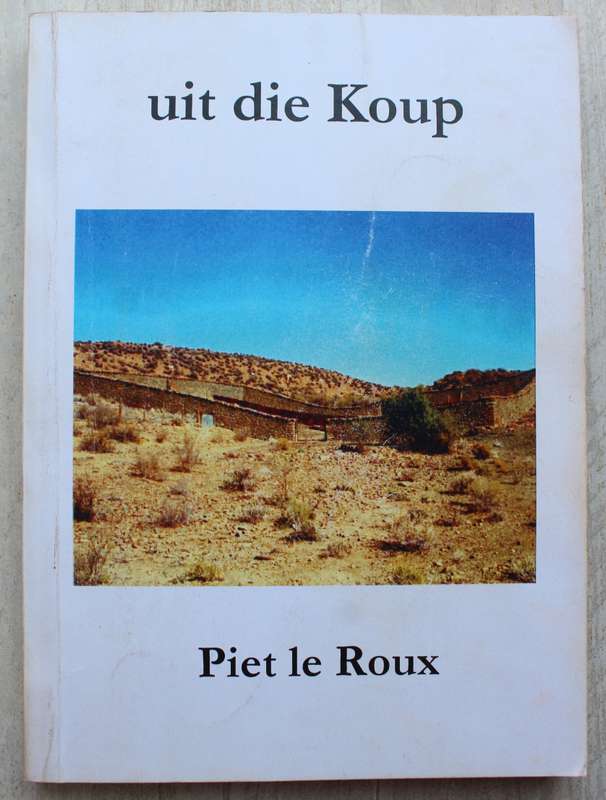 Uit die Koup - Piet Le Roux