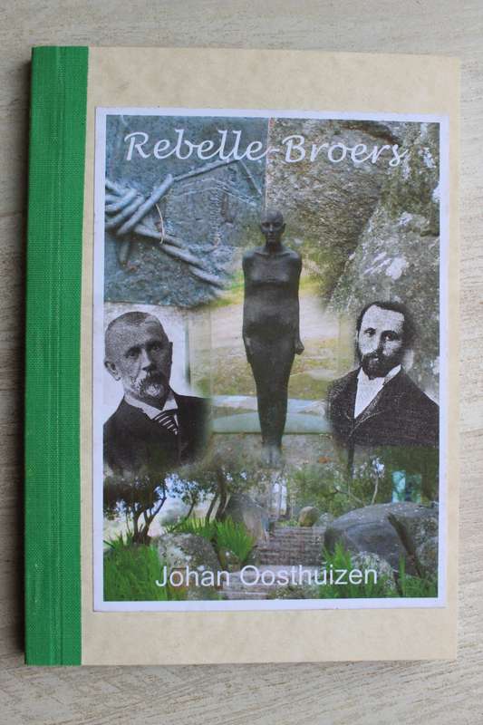 Rebelle Broers - Johan Oosthuizen