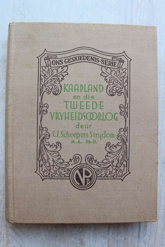 Kaapland en die Tweede Vryheidsoorlog - C. J. Scheepers Strydom