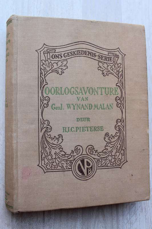 Oorlogsavonture van Generaal Wynand Malan  - Pieterse
