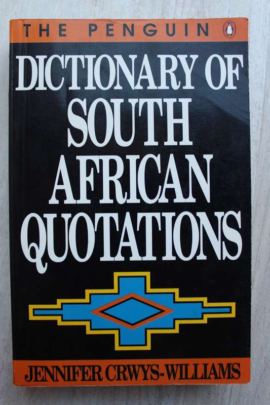 Dictionary of South African Quotations / Crwys-Williams