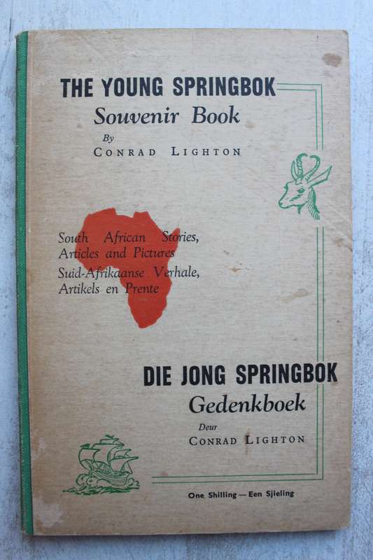 The Young Springbok Souvenir Book: South African Stories, Articles and Pictures | Conrad Lighton