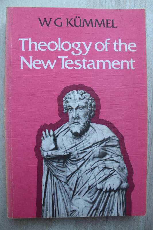 Theology of the New Testament - Kummel