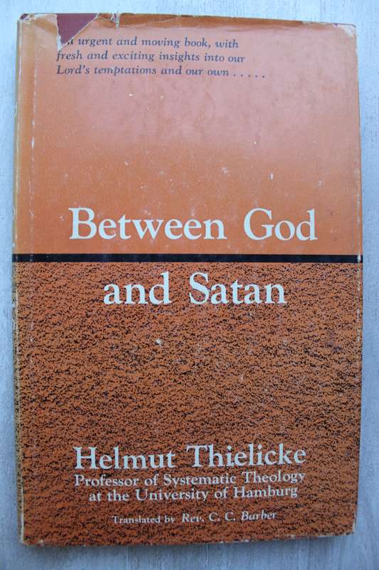 Between God and Satan - Helmu Thielicke