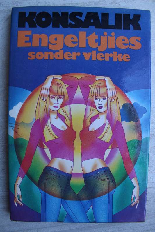 Engeltjies sonder vlerke - Konsalik