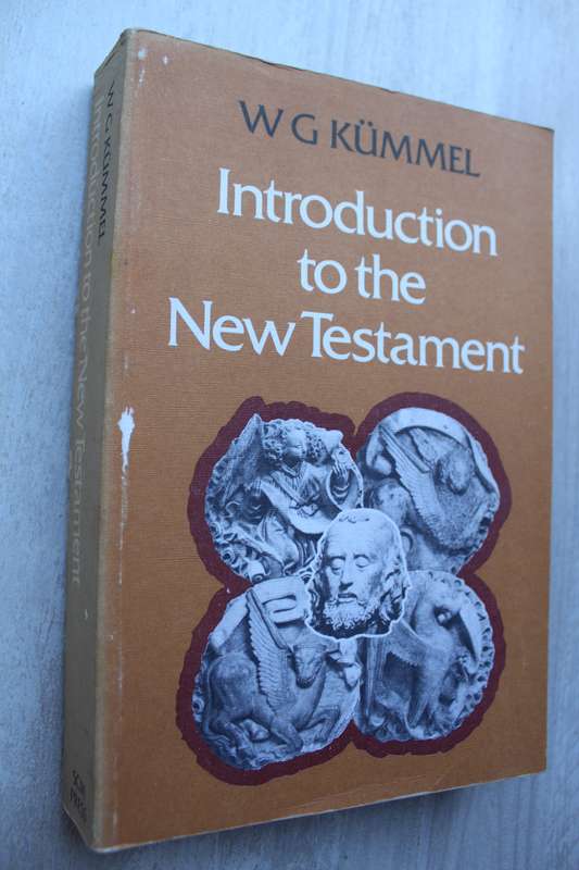 Introduction to the New Testament - Kummel