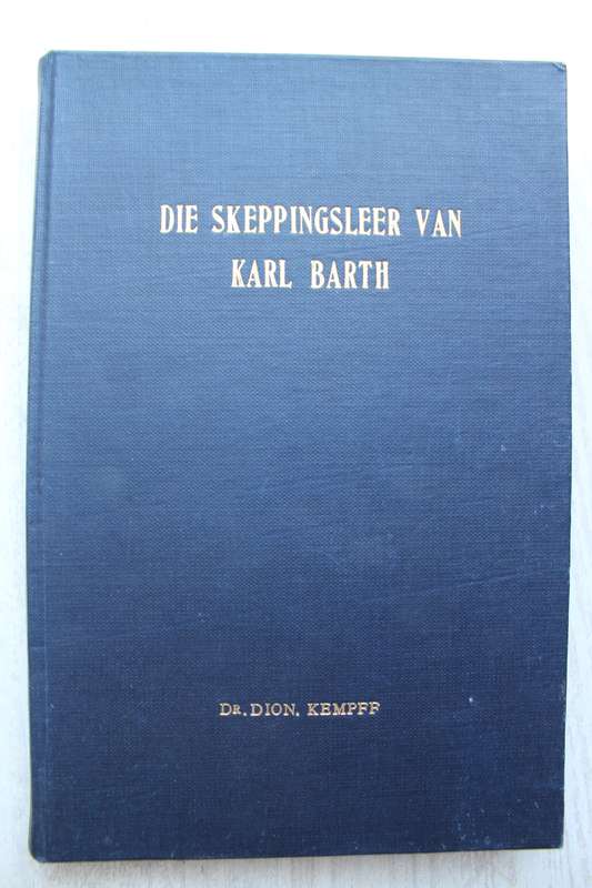 Die Skeppingsleer van Karl Barth / Kempff