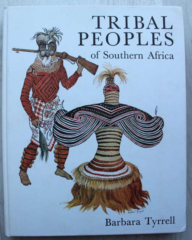 Tribal Peoples of Southern Africa - Barbara Tyrrell