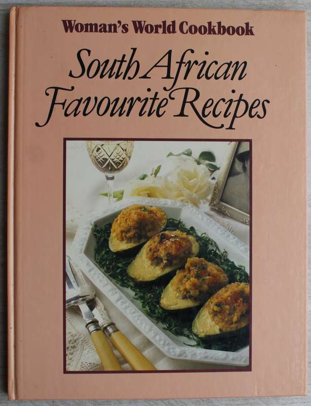 Woman's World Cookbook South African Favourite Recepies