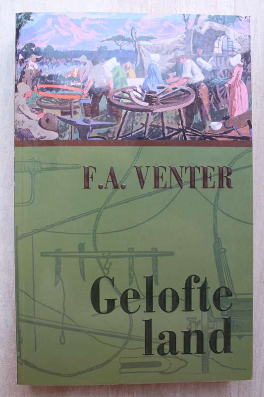 Gelofteland - F A Venter
