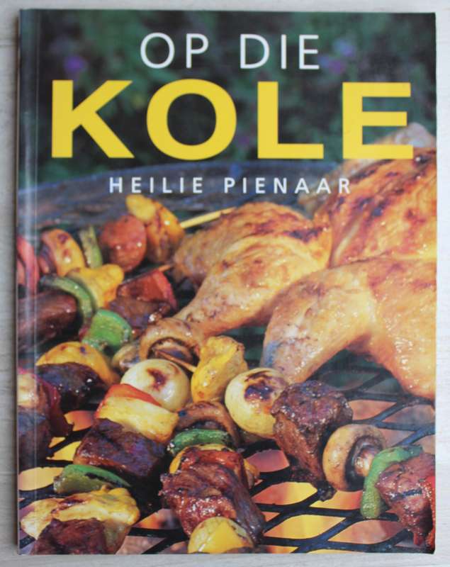 Op die Kole - Heilie Pienaar