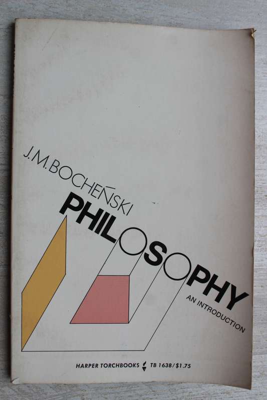 Philosophy an introdiction - Bochenski