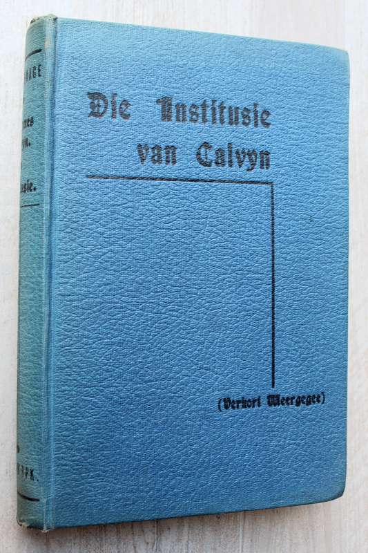 Die Institusie van Calvyn - Duvenage