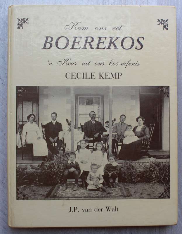 Kom ons eet Boerekos - Cecile Kemp