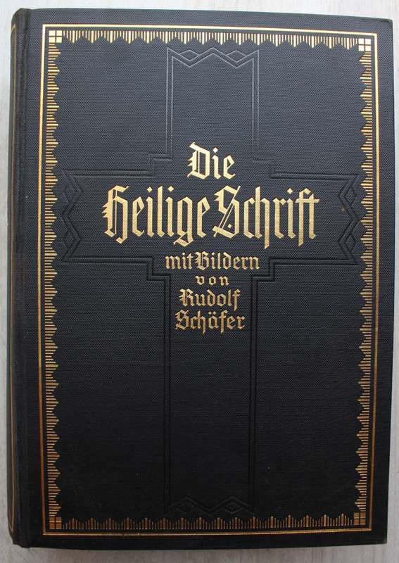 Die Heilige Schrift mit Bilder von Rudolf Schafer - Bible Bibel, Bijbel, Bybel