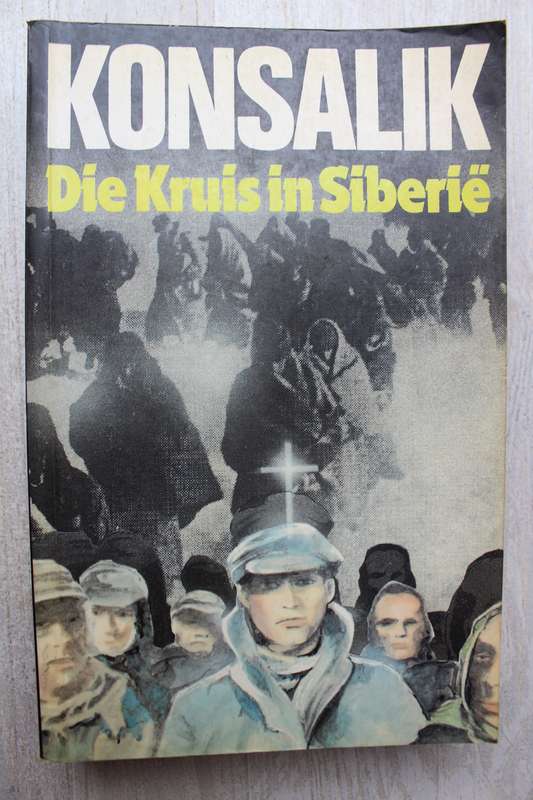Die kruis in Siberie - Konsalik