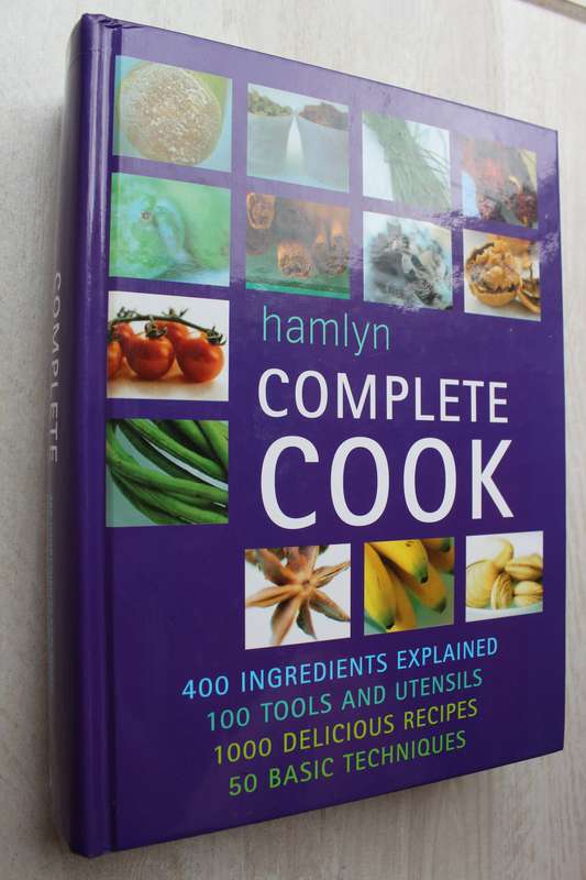 Hamlyn - The Complete Cook (400 ingridients explained, 100 tools and utensils)