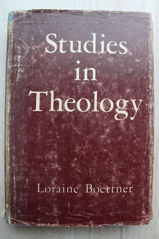 Studies in Theology - Boettner