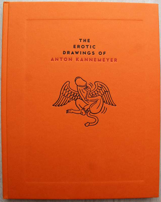 THE EROTIC DRAWINGS OF ANTON KANNEMEYER