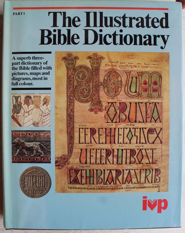 Illustrated Bible Dictionary - 3 volumes complete
