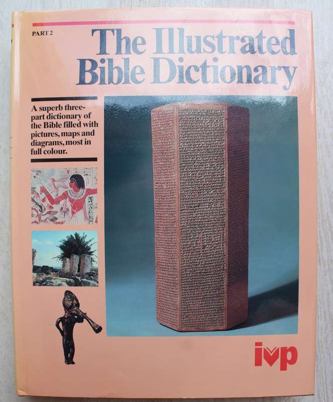 Illustrated Bible Dictionary - 3 volumes complete