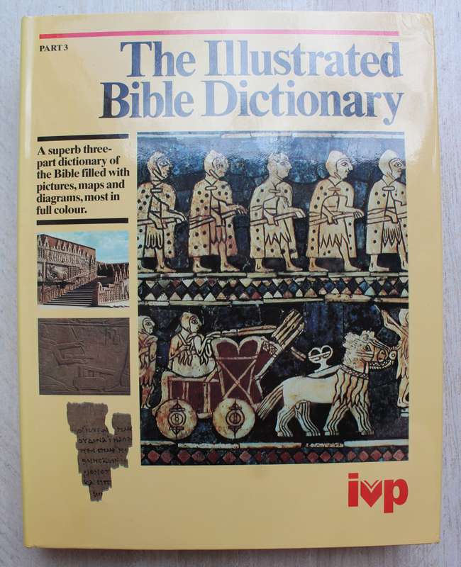 Illustrated Bible Dictionary - 3 volumes complete