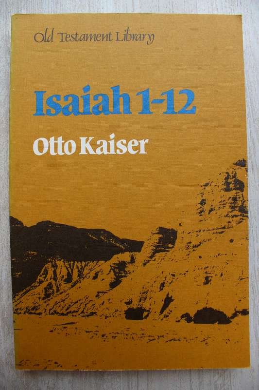 Old Testament Library Commentary on Isaiah 1-12 / Kaiser