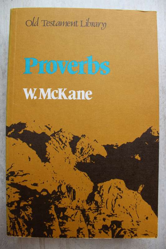 Old Testament Library Commentary on Proverbs / McKane