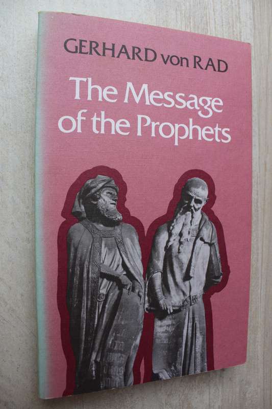 The Message of the Prophets / Von Rad