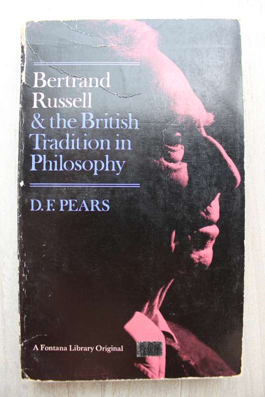 Bertrand Russell & The British Tradition in Philosophy  Pears