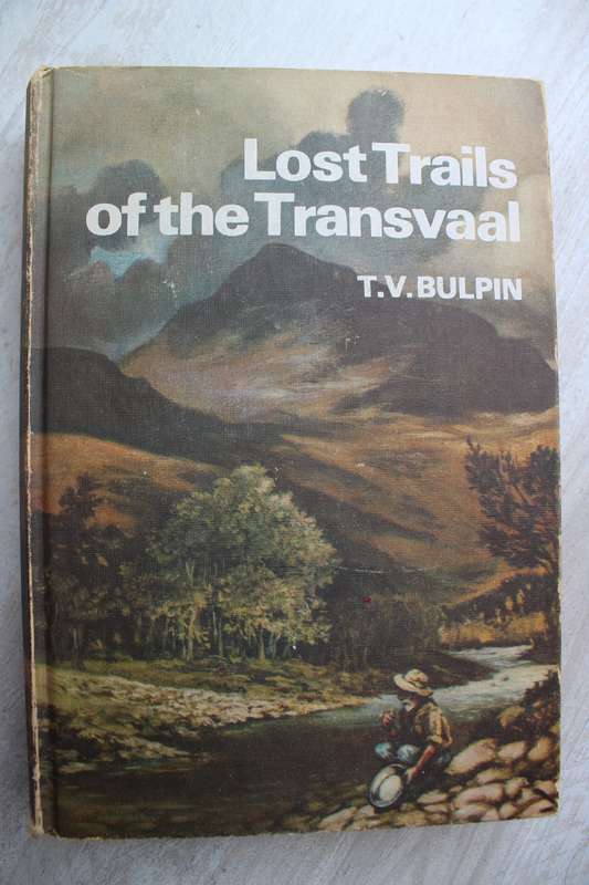 Lost Trails of the Transvaal - Bulpin