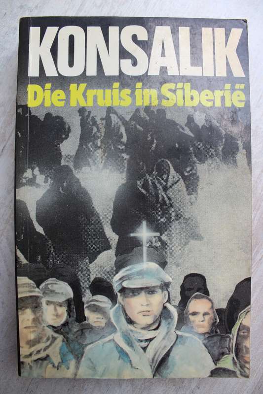 Die kruis in Siberie - Konsalik